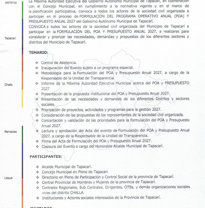 CONVOCATORIA AL 1ER. REFORMULADO 2026 Y FORMULACIÓN DEL POA Y PRESUPUESTO ANUAL 2027 DEL GOBIERNO AUTÓNOMO MUNICIPAL DE TAPACARI